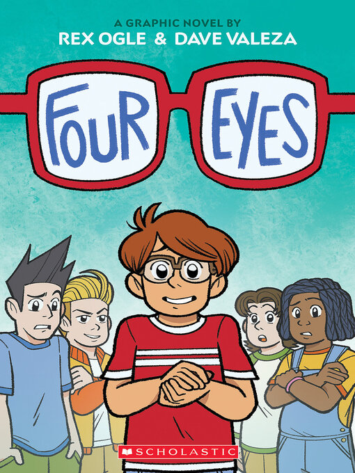 Rex Ogle创作的Four Eyes作品的详细信息 - 可供借阅